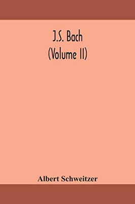 J.S. Bach (Volume II) - Paperback