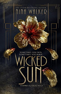Wicked Sun: Vampires & Vices No. 3