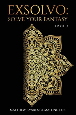 Exsolvo: Solve Your Fantasy book 1