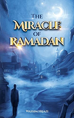 The Miracle of Ramadan - Paperback