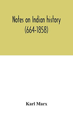 Notes on Indian history (664-1858)