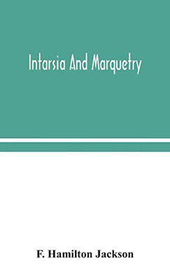 Intarsia and marquetry - Hardcover