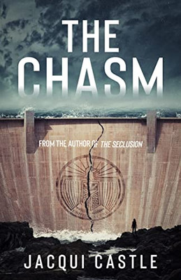 The Chasm (The Seclusion series, 2)
