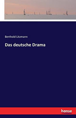 Das deutsche Drama (German Edition)