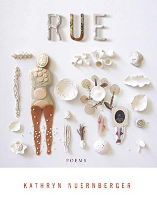 Rue (American Poets Continuum)