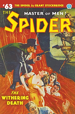 The Spider #63: The Withering Death The Spider #63: The Withering Death