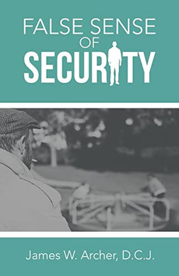 False Sense of Security - Paperback
