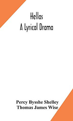 Hellas, a lyrical drama - Hardcover