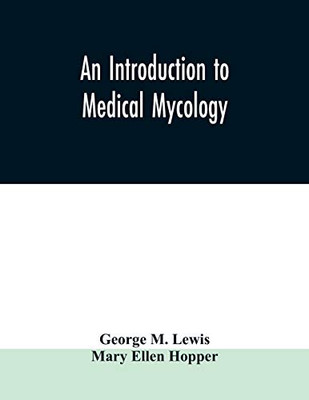 An introduction to medical mycology