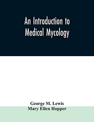 An introduction to medical mycology