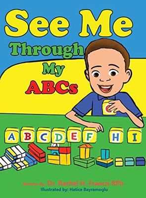 See Me Through My ABC's - Hardcover