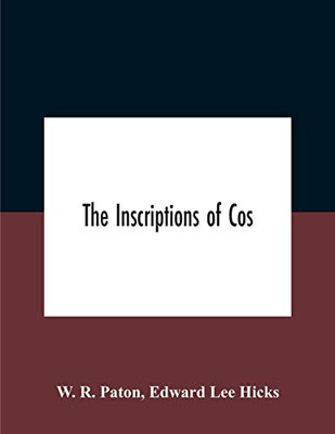 The Inscriptions Of Cos - Paperback