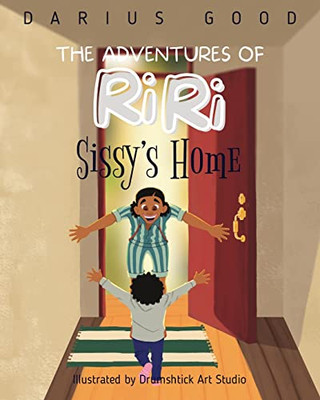 The Adventures of RiRi: Sissy's Home