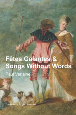 Fêtes Galantes & Songs Without Words