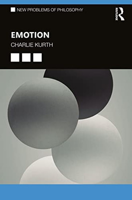Emotion (New Problems of Philosophy)