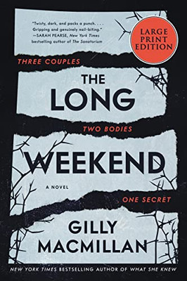The Long Weekend: A Novel - Paperback