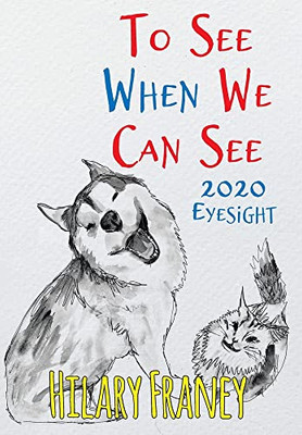 To See When We Can See: 2020 Eyesight