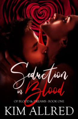 Seduction in Blood: A Vampire Romance