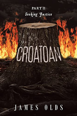 Croatoan: Seeking Justice - Paperback