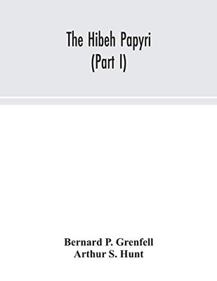 The Hibeh papyri (Part I) - Paperback