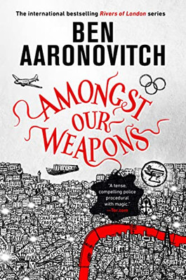 Amongst Our Weapons (Rivers of London)