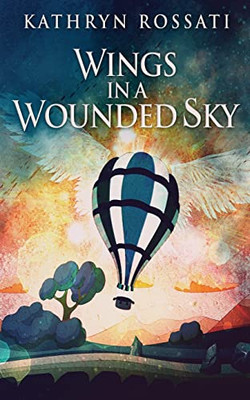 Wings In A Wounded Sky - 9784824127143