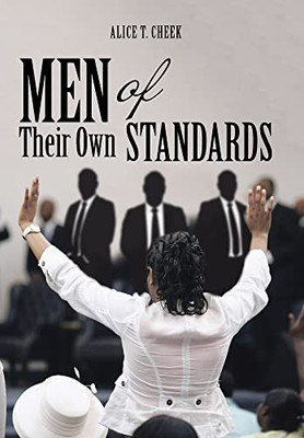 Men of Their Own Standards - Hardcover