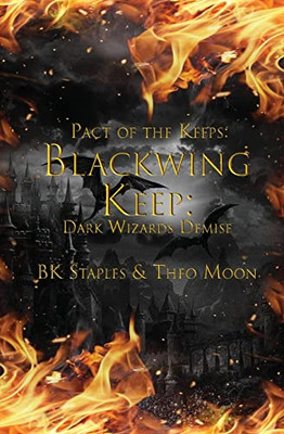 Pact of the Keeps: Dark Wizards Demise