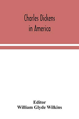 Charles Dickens in America - Paperback