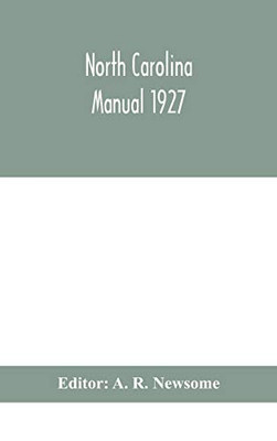 North Carolina manual 1927 - Hardcover