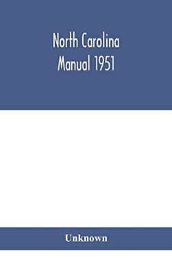 North Carolina manual 1951 - Hardcover