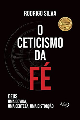 O Ceticismo Da Fe (Portuguese Edition)