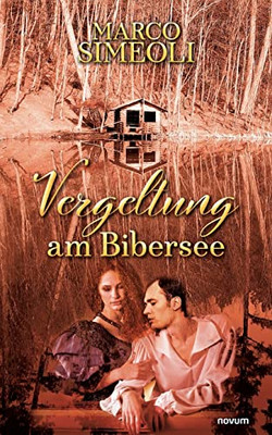 Vergeltung am Bibersee (German Edition)
