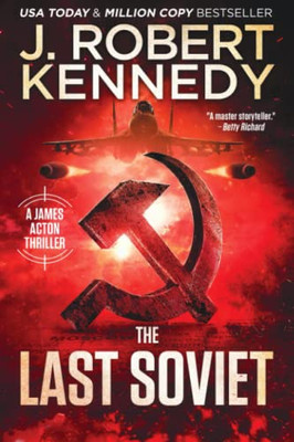 The Last Soviet (James Acton Thrillers)