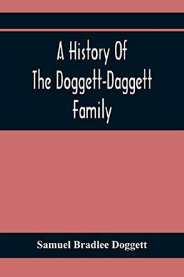 A History Of The Doggett-Daggett Family