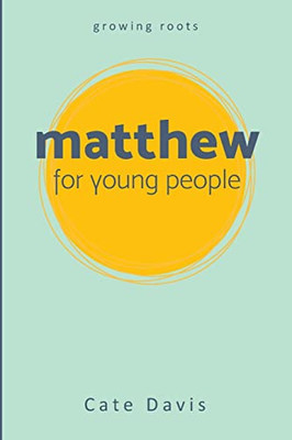 Matthew for Young People (Growing Roots)