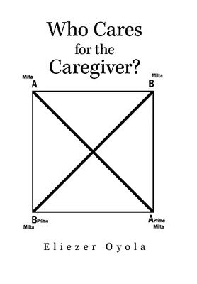 Who Cares for the Caregiver? - Hardcover