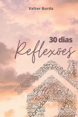 30 dias - reflexões (Portuguese Edition)