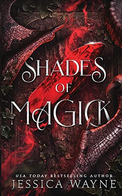 Shades of Magick: A Dark Fantasy Romance