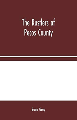 The Rustlers of Pecos County - Paperback