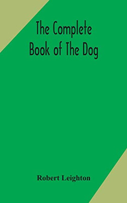 The complete book of the dog - Hardcover