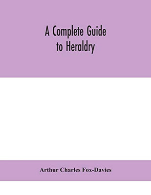 A complete guide to heraldry - Paperback