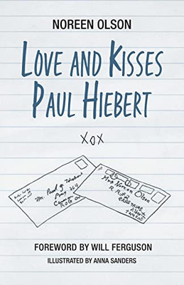 Love and Kisses Paul Hiebert - Paperback