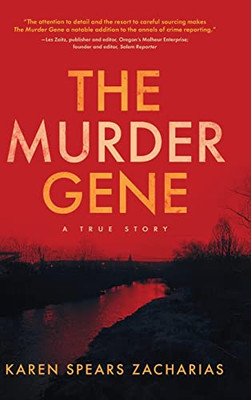 The Murder Gene: A True Story - Hardcover