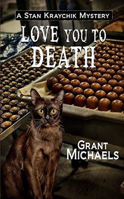 Love You To Death (Stan Kraychik Mystery)