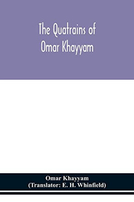 The Quatrains of Omar Khayyam - Paperback