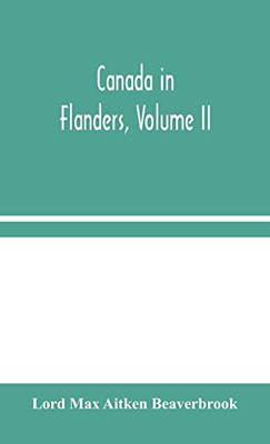 Canada in Flanders, Volume II - Hardcover