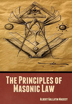 The Principles of Masonic Law - Hardcover
