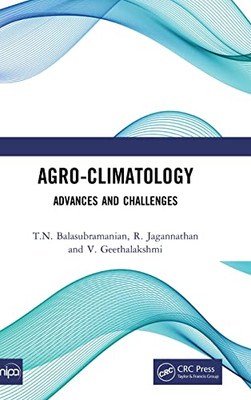 Agro-Climatology: Advances and Challenges