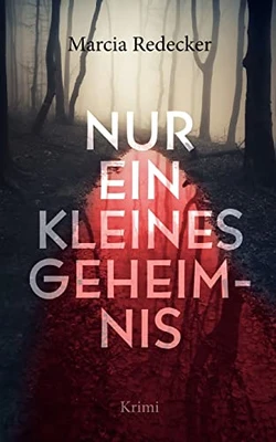 Nur ein kleines Geheimnis (German Edition)